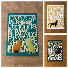 Load image into Gallery viewer, Friends Card with Dog and Cats or Hearts or Dogs Handmade Cards, 4x5.75&quot; 10.5x15cm