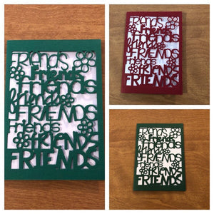 Friends Card Handmade, Choice of One Card or All Three Cards 4x5.75" 10.5x15cm