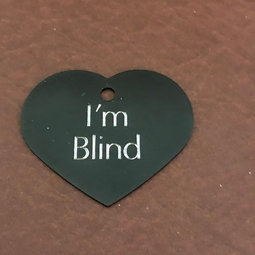 I'm Blind, Large Heart Aluminum Tag, Personalized Diamond Engraved, Pet Tag, Cat Tag Dog Tag Personal ID Tag For Bags, Backpacks, Key Chains