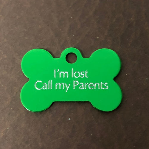 I'm lost Call my Parents, Small Bone Personalized Aluminum Tag, Diamond Engraved, Dog Tag, ID Tags, For Puppy, Lost Dog, Dog Collar ILCMPSB