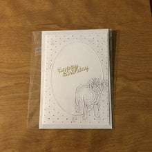 Load image into Gallery viewer, Happy Birthday Bulldog Stamped and Embossed Birthday card