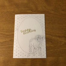 Load image into Gallery viewer, Happy Birthday Bulldog Stamped and Embossed Birthday card