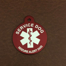 Load image into Gallery viewer, Seizure Alert Dog Medical Alert Service Dog Large Circle Large Circle Aluminum Tag SADMALRC
