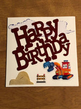 Load image into Gallery viewer, Set of Three Handmade Excavator Happy Birthday Cards 5 3/4&quot; X 5 3/4&quot; 14.5cm x 14.5cm