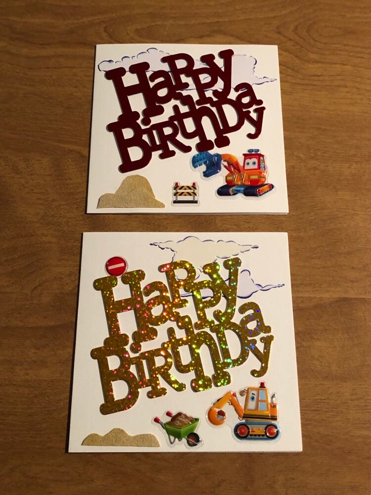 Set of Three Handmade Excavator Happy Birthday Cards 5 3/4" X 5 3/4" 14.5cm x 14.5cm