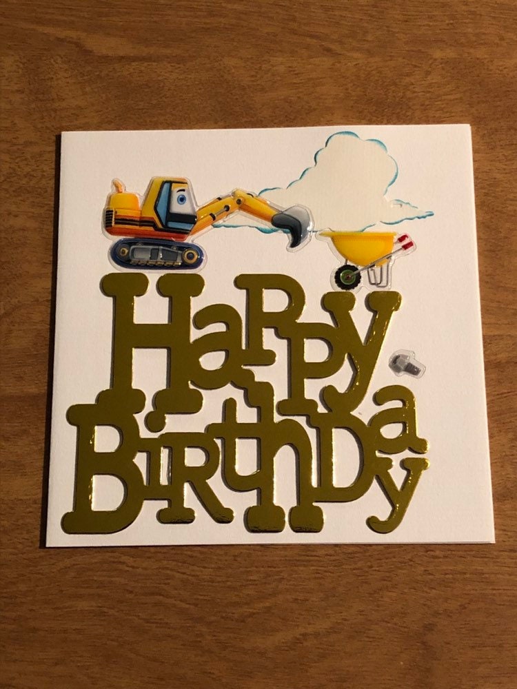 Set of Three Handmade Excavator Happy Birthday Cards 5 3/4" X 5 3/4" 14.5cm x 14.5cm