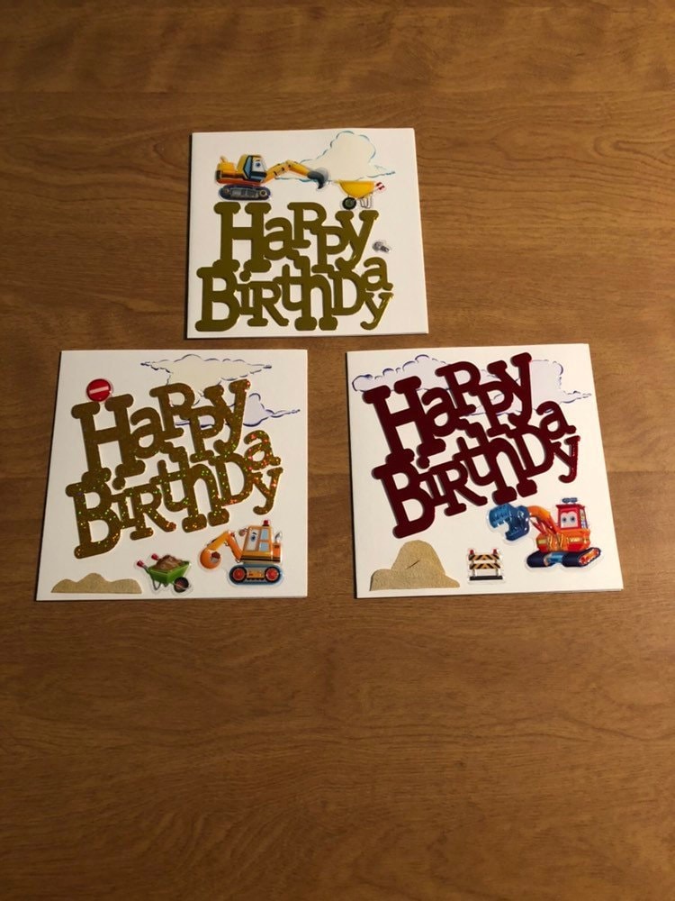 Set of Three Handmade Excavator Happy Birthday Cards 5 3/4