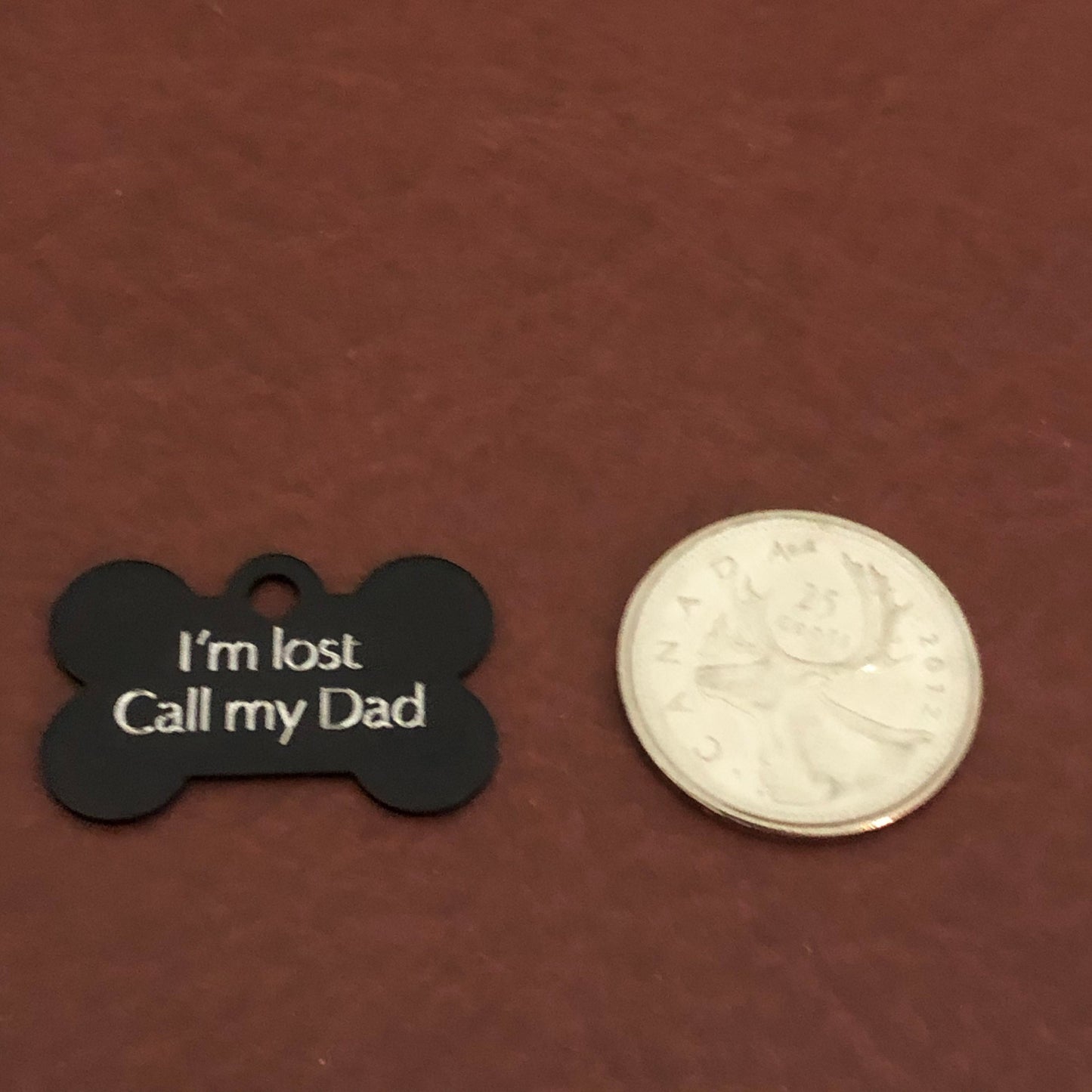 I'm lost Call my Dad, Small Bone Personalized Aluminum Tag, Diamond Engraved, Dog Tag, Small Bone Tag, Pet Tag ID, Tags For Collars, ILCMYSB
