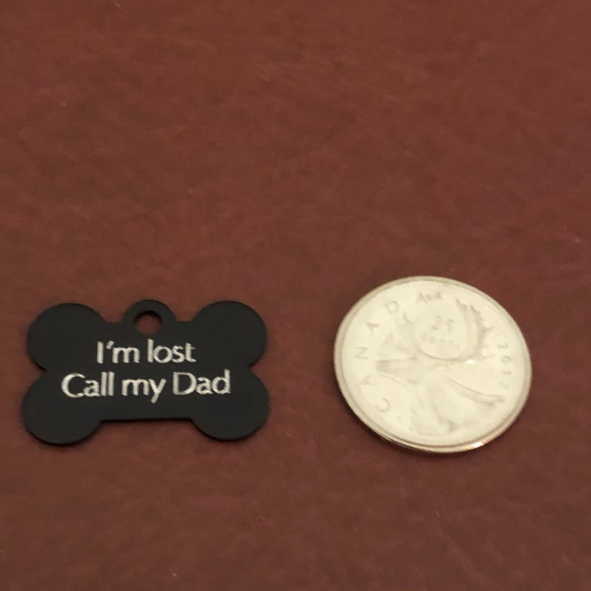 I'm lost Call my Dad, Small Bone Personalized Aluminum Tag, Diamond Engraved, Dog Tag, Small Bone Tag, Pet Tag ID, Tags For Collars, ILCMYSB