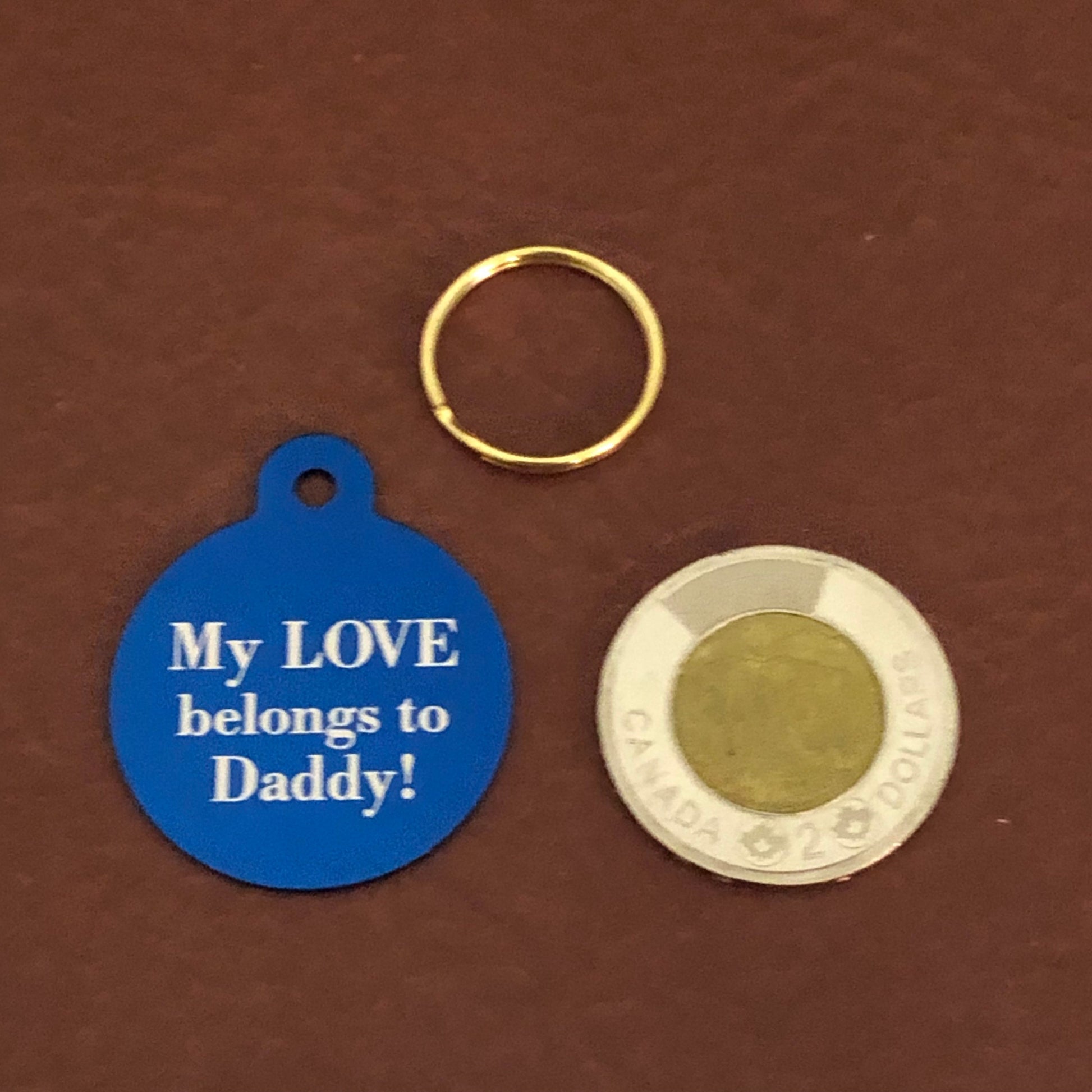 My Love Belong To Daddy!, Large Blue Circle Tag, Personalized Aluminum Tag, Diamond Engraved, Dog Tag Cat Tag Animal Tag Kitty Tag Puppy Tag