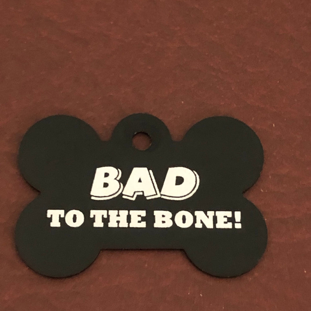 Bad To The Bone, Large Black Bone Tag, Personalized Aluminum Tag, Diamond Engraved, Dog Tag, Puppy Tag, For Dog Collar, Lost Dog ID, BTTBLBB