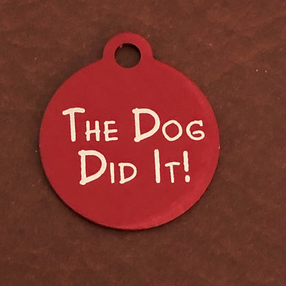 The Dog Did It!, Small Red Circle Aluminum Tag, Personalized Diamond Engraved, Cat Tag, Pet ID Tags, Lost Cat Tag, For Cat Collar, TDDISRC