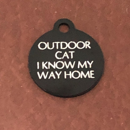 Outdoor Cat I Know My Way Home Small Circle Aluminum Tag Personalized Diamond Engraved Cat ID Tags, For Cat Collar, Lost Cat ID, OCIKMWHSC