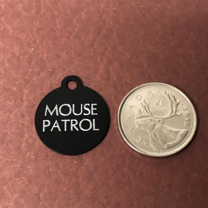 Mouse Patrol Small Circle Aluminum Tag Personalized Diamond Engraved Cat ID Tags
