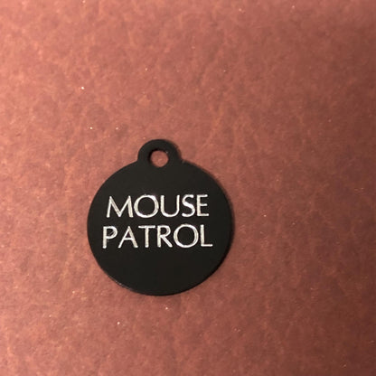 Mouse Patrol Small Circle Aluminum Tag Personalized Diamond Engraved Cat ID Tags