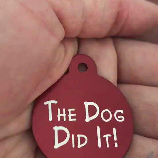 The Dog Did It! Large Red Circle Tag Personalized Aluminum Tag Diamond Engraved Personal Cat tag ID Tag Keychain Dog Tag Kitty Tag