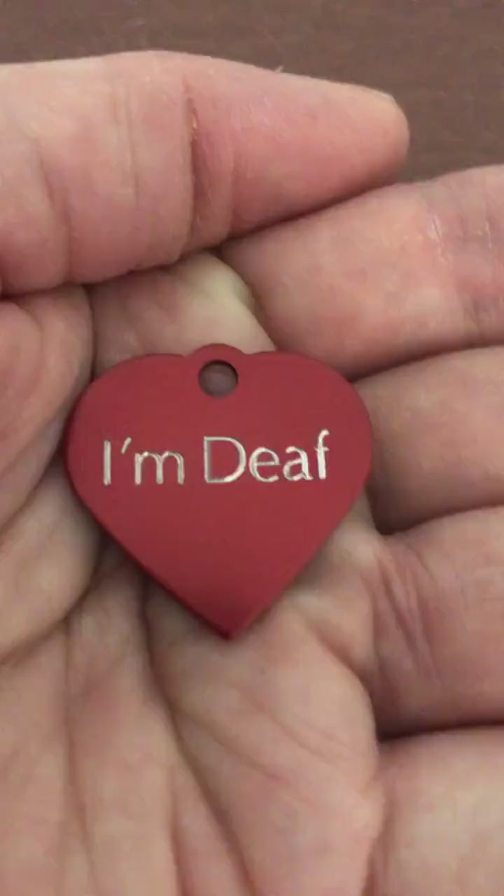 I'm Deaf, Small Heart Aluminum Tag, Personalized Diamond Engraved, Pet Tag, Cat Tag, Dog Tag, Personal ID Tag, For Collars, Key Chains IMDSH