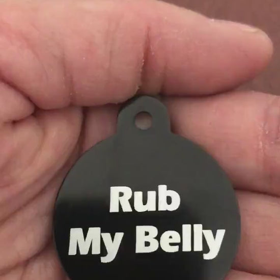 Rub My Belly, Large Circle Tag, Black Personalized Aluminum Tag, Diamond Engraved Dog Tag, Cat Tag, Puppy Tag, For Dog Collar, RMYLBCT