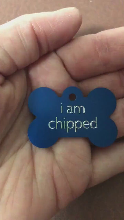 i am chipped, Large Bone Aluminum Tag, Personalized Diamond Engraved, Dog Tag Cat Tag ID Tags For Dog Collars, IACLB