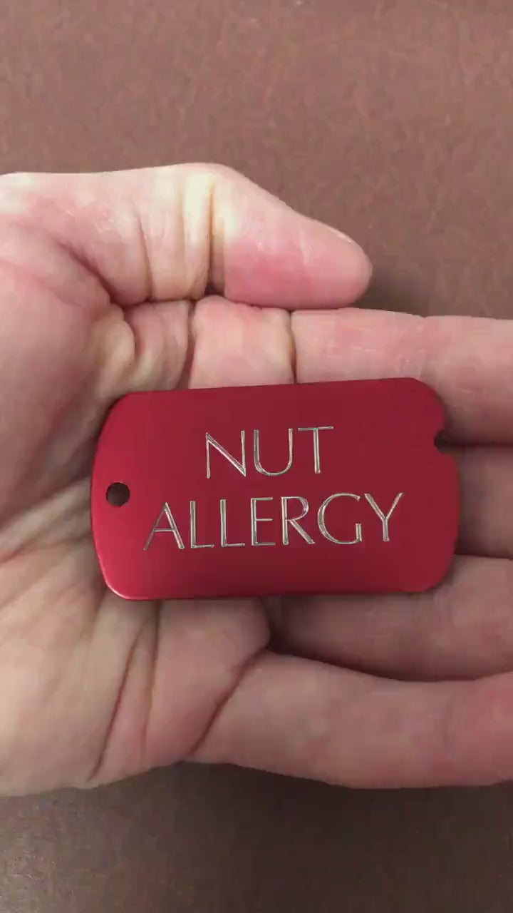 Nut Allergy, Personalized Aluminum  ID Tag, Diamond Engraved, Perfect For Carry-on, Backpacks, Bags, Key Chain NAPAMIT
