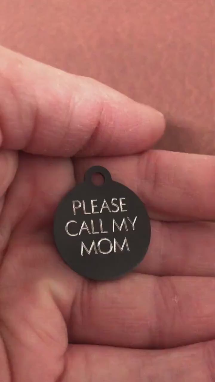 Please Call My Mom, Small Circle Aluminum Tag, Personalized Diamond Engraved Cat Tag, Cat ID Tag, Kitty Tag, For Cat Collar PCMMSC