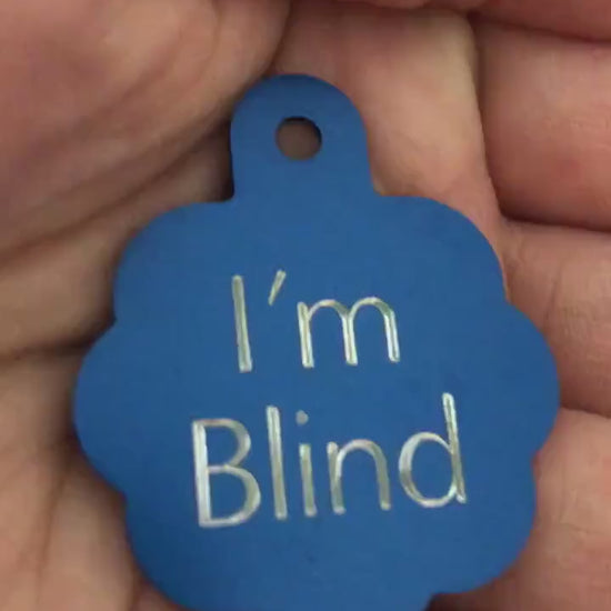 I’m Blind, Large Blue Rosette, Personalized Aluminum Tag, Diamond Engraved, Dog Tag, Cat Tag, ID Tag, Kitty Tag, Puppy Tag, For Dog Collars