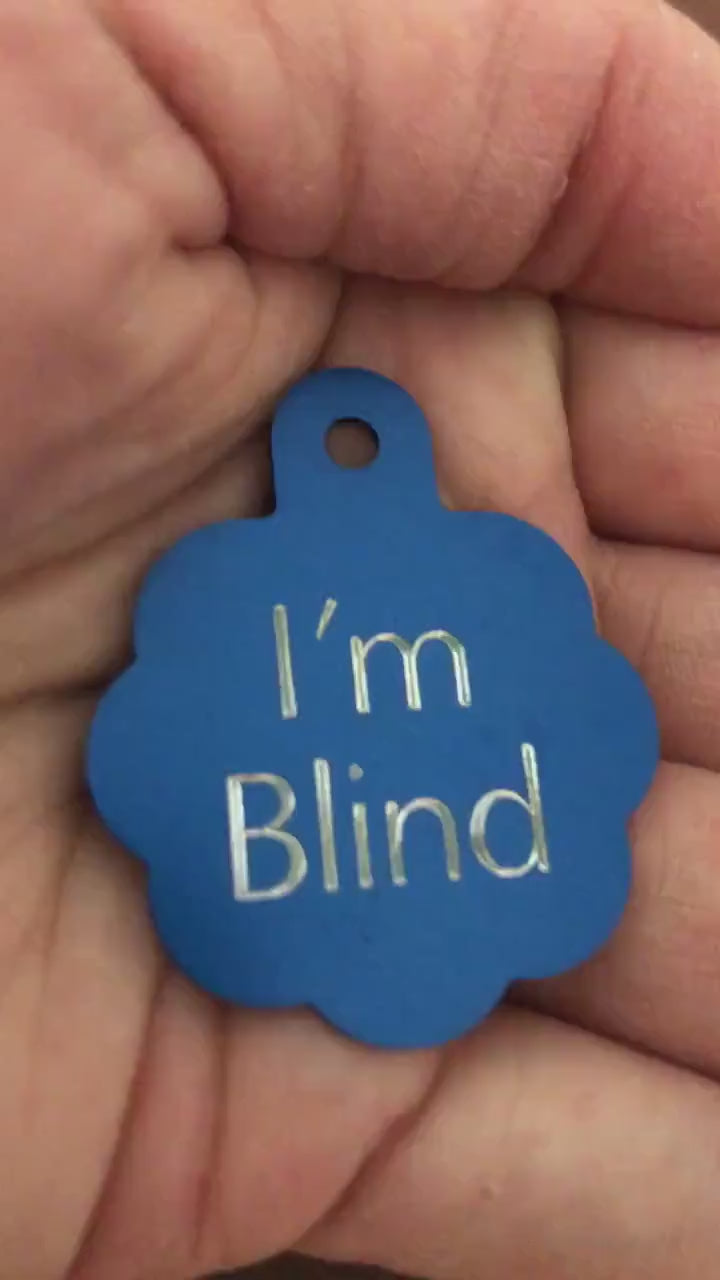 I’m Blind, Large Blue Rosette, Personalized Aluminum Tag, Diamond Engraved, Dog Tag, Cat Tag, ID Tag, Kitty Tag, Puppy Tag, For Dog Collars