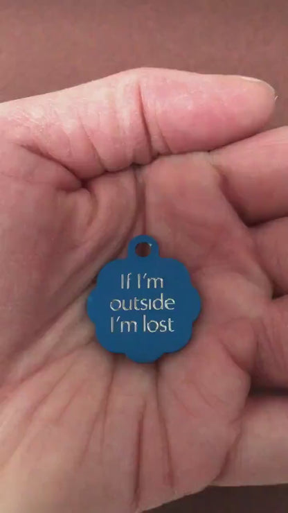 If I'm outside I’m lost, Small Blue Rosette Aluminum Tag, Personalized Diamond Engraved, Cat Tag, ID Tag, For Cat Collar, Lost Cat ID