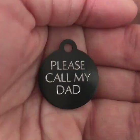 Please Call My Dad, Small Circle Aluminum Tag, Personalized Diamond Engraved Cat Tag, Cat ID Tag, Kitty Tag, For Cat Collar PCMDSC
