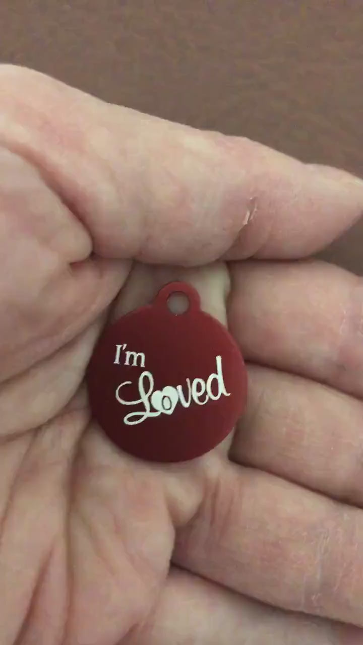 I'm Loved Small Red Circle Aluminum Tag, Personalized Diamond Engraved, Cat Dog Pet ID Tags For Cat collar, Dog Collar, Lost cat Lost dog id