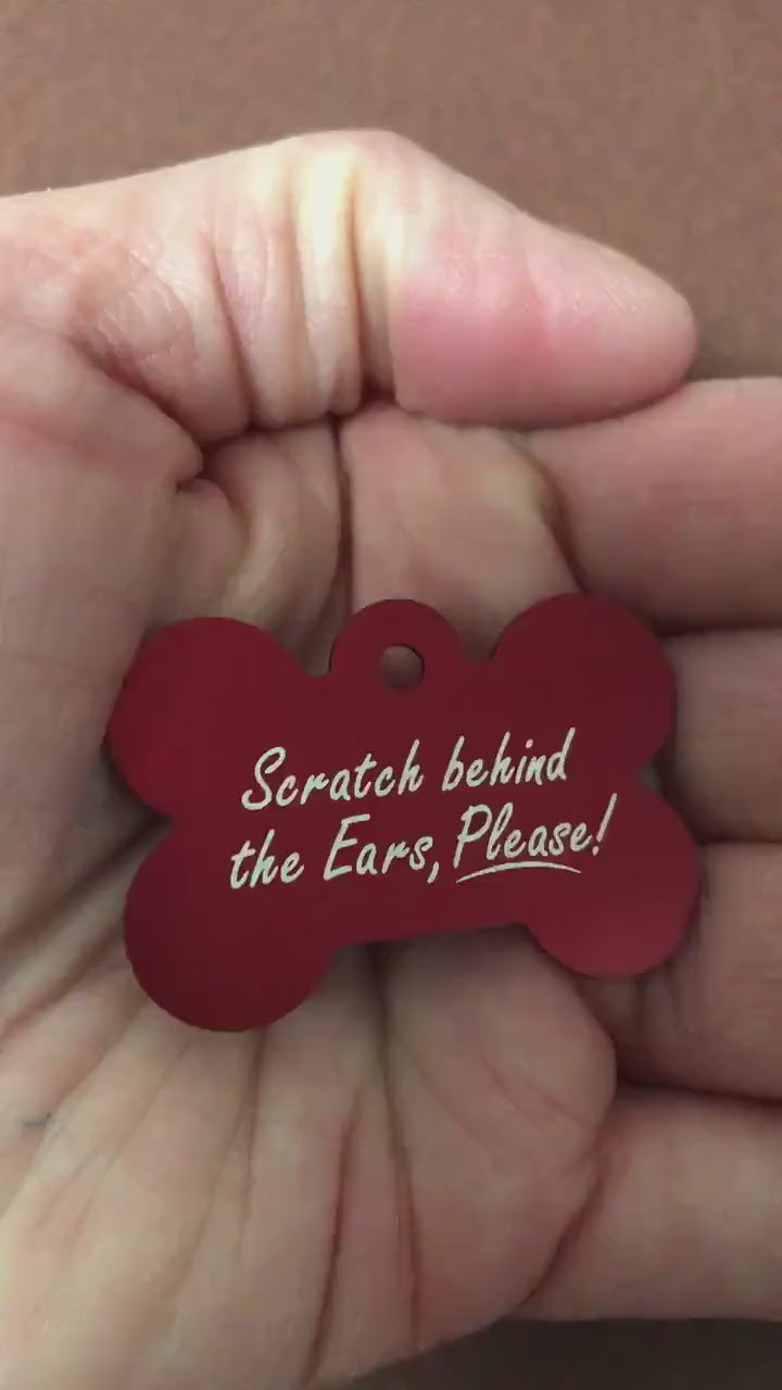 Scratch behind the Ears, Please!, Large Red Bone, Personalized Aluminum Tag, Diamond Engraved, Dog Tag, Puppy Tag, For Dog Collar, SBTEPLRB