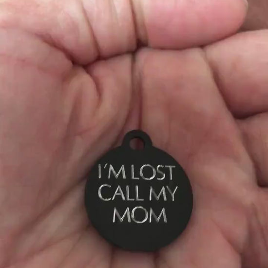 I'm Lost Call My Mom, Small Circle Aluminum Tag, Personalized Diamond Engraved Cat Tag, Cat ID Tag, Kitty Tag, For Cat Collar ILCMYM2SC