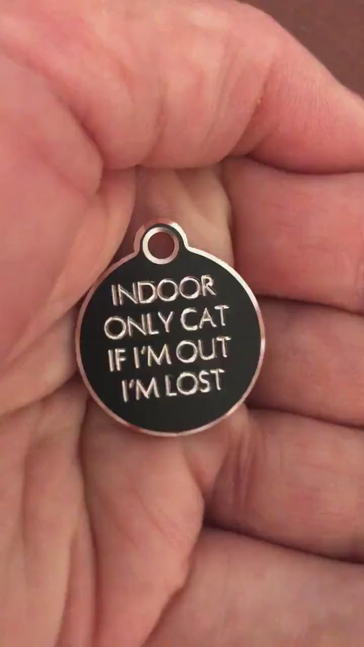 Indoor Only Cat if I’m out I’m lost Small Circle HI-LITE Tag Personalized Diamond Engraved Cat ID Tags, iociioilhsc