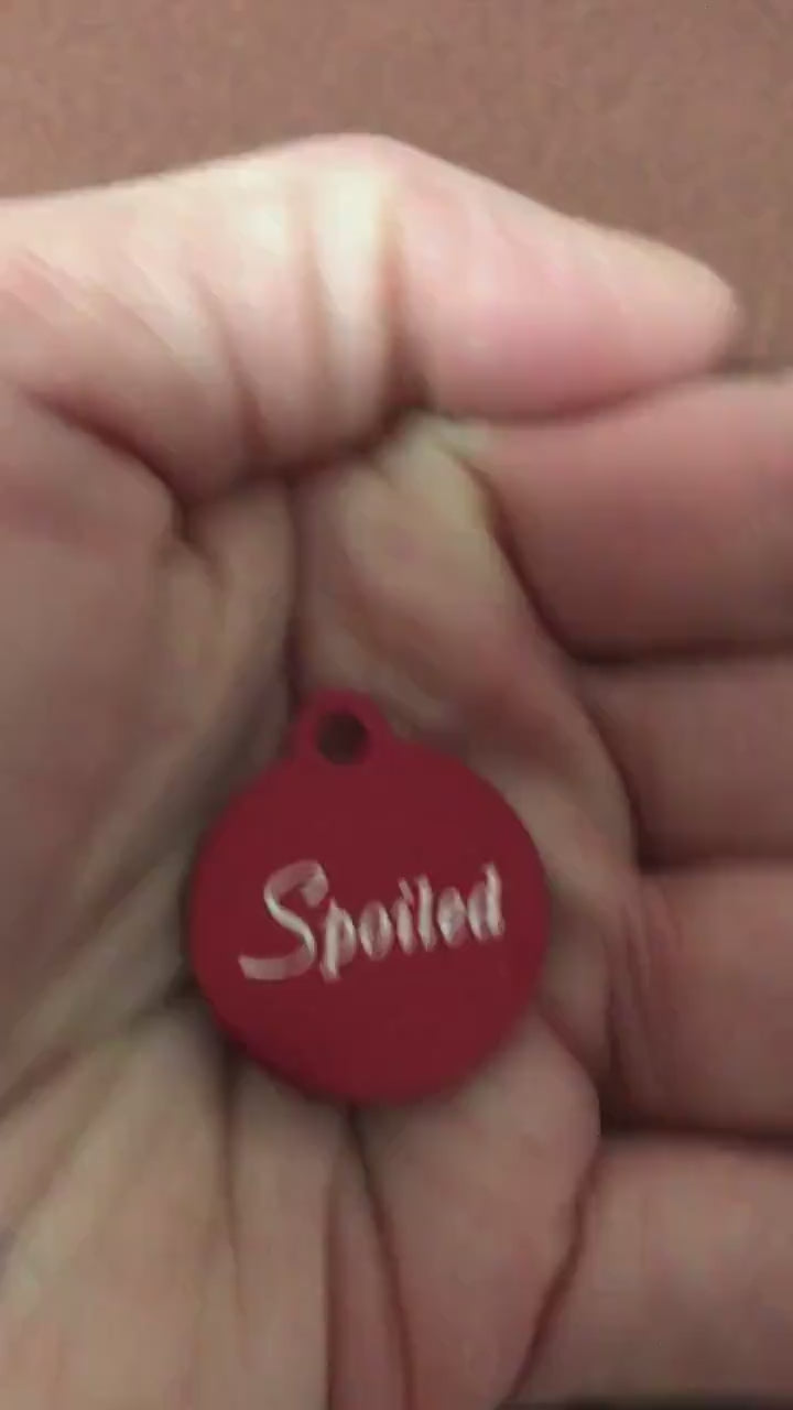 Spoiled, Small Red Circle Aluminum Tag, Personalized Diamond Engraved, Cat Tag, Dog Tag, Pet ID Tags, For Dog Collar, SSRC