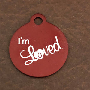 I'm Loved Small Red Circle Aluminum Tag